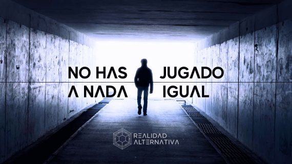 REALIDAD ALTERNATIVA: no has jugado a nada igual